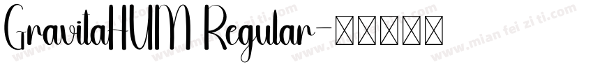 GravitaHUM Regular字体转换